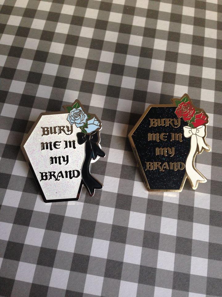 Bury Me In My Brand Enamel Pin (3 Colors) - Lolita Collective